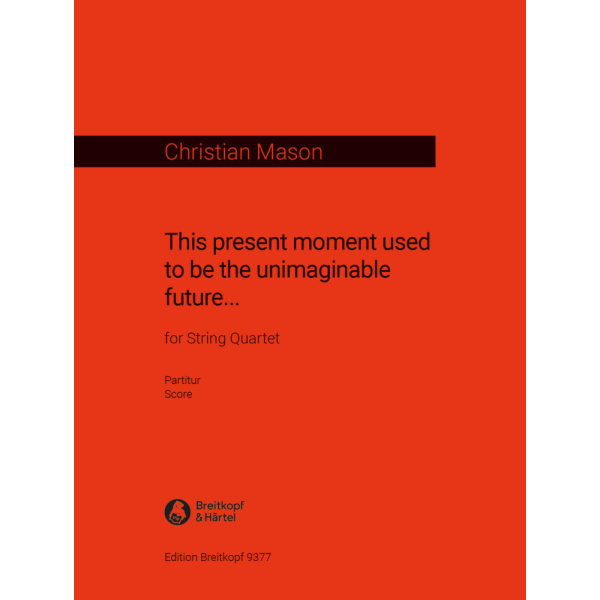 MASON - This present moment used to be the unimaginable future...