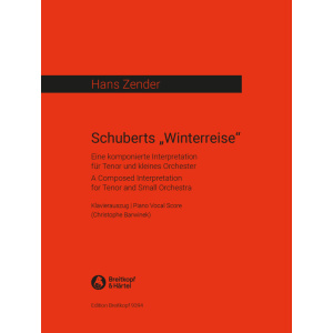 ZENDER - Schubert’s “Winter Journey”