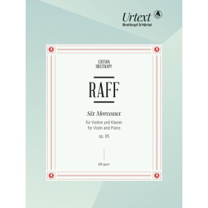 RAFF - Six Morceaux Op. 85
