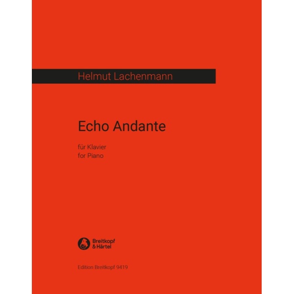 LACHENMANN - Echo Andante