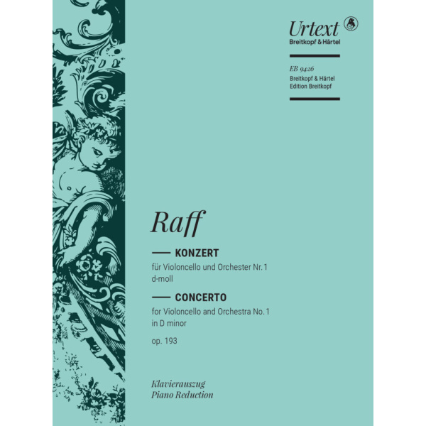 RAFF - Violoncello Concerto No. 1 in D minor Op. 193