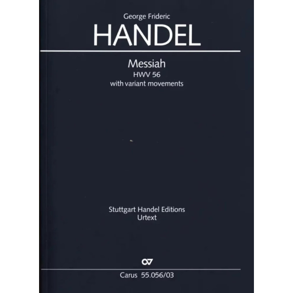 HANDEL - Messiah HWV 56 (with variant movements)