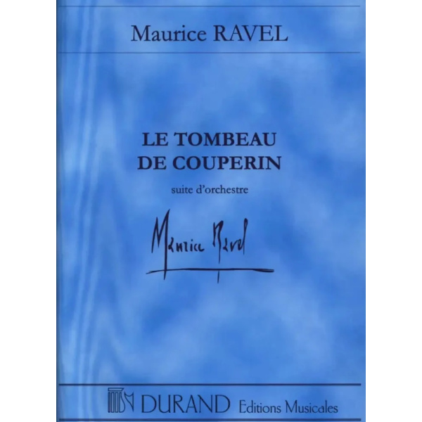 RAVEL - Le Tombeau de Couperin (suite d'orchestre)