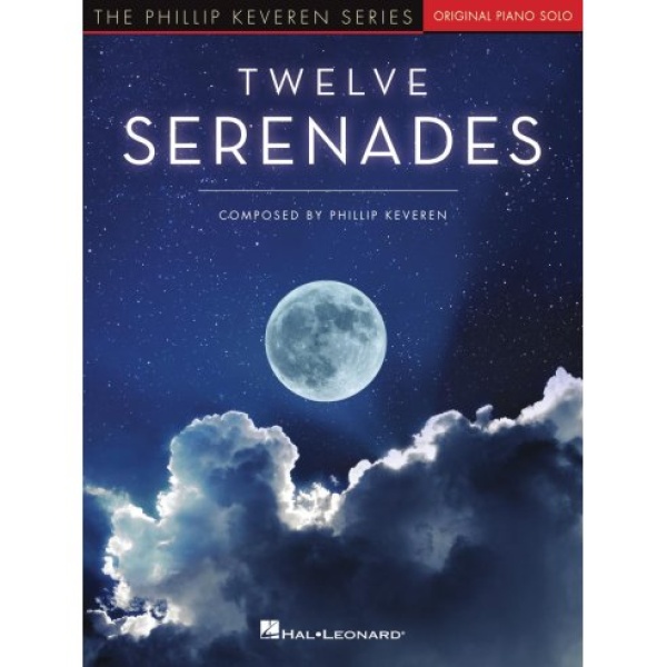 PHILLIP KEVEREN SERIES TWELVE SERENADES - PIANO SOLO