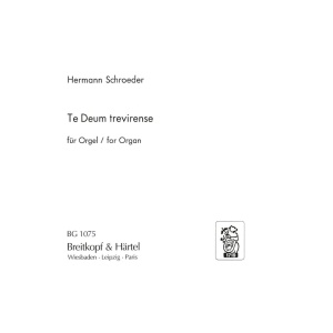 SCHROEDER - Te Deum Trevirense