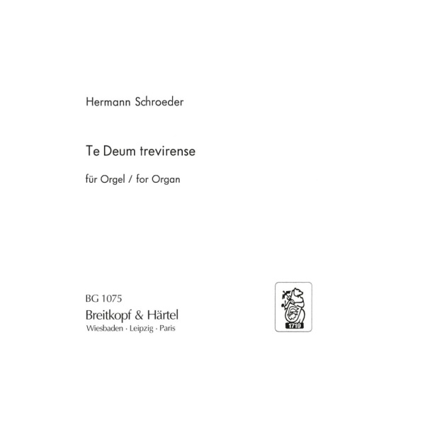 SCHROEDER - Te Deum Trevirense