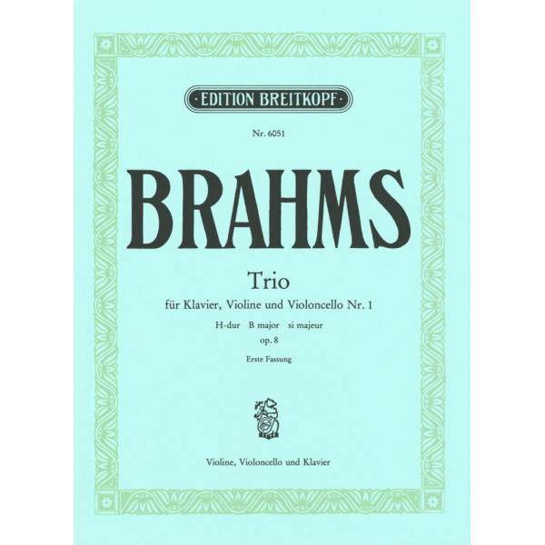 BRAHMS - Piano Trio No. 1 in B major Op. 8
