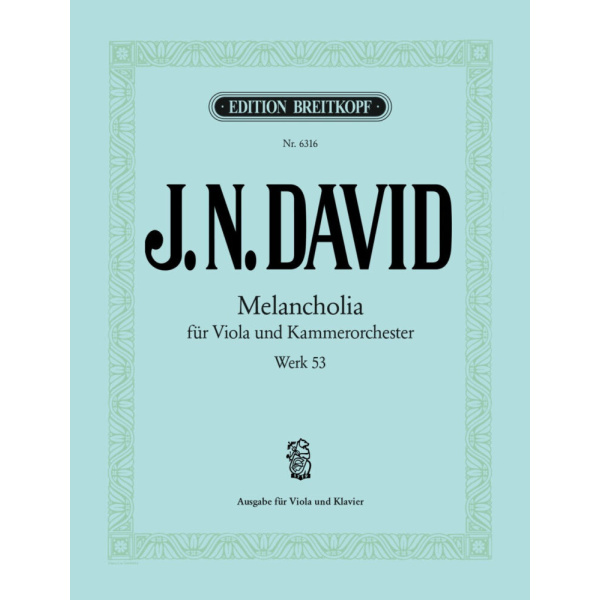 DAVID - Melancholia Werk 53