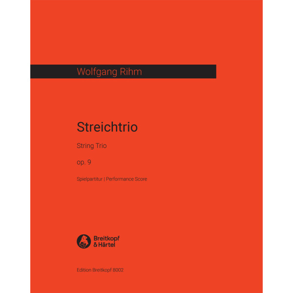 RIHM - String Trio Op. 9