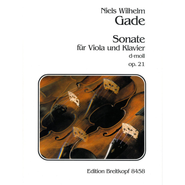 GADE - Sonata No. 2 in D minor Op. 21