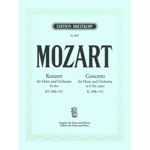 MOZART - Horn Concerto in E flat major K. 370b und K. 371