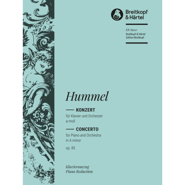 HUMMEL - Piano Concerto in A minor Op. 85