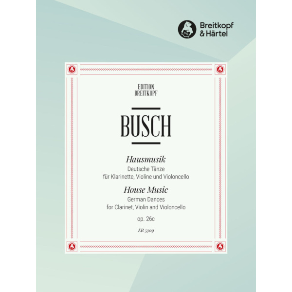 BUSCH - House Music Op. 26