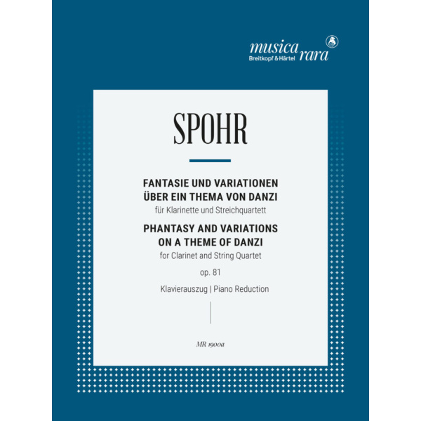 SPOHR - Phantasy and Variations on a Theme of Danzi Op. 81