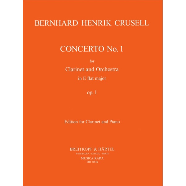 CRUSELL - Clarinet Concerto No. 1 in E flat major Op.1