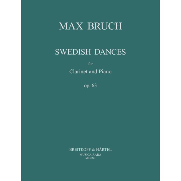 BRUCH - Swedish Dances Op. 63