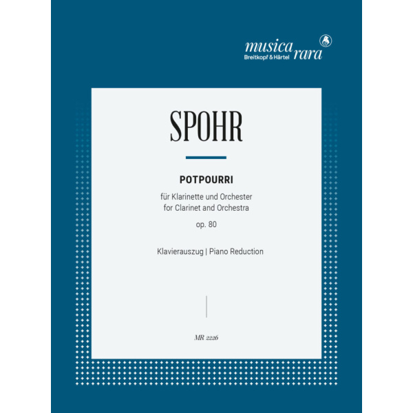 SPOHR - Potpourri Op. 80