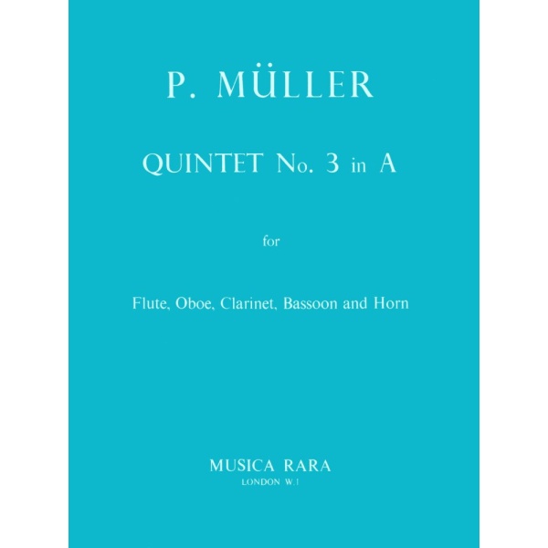 MÜLLER - Quintet No. 3 in A major