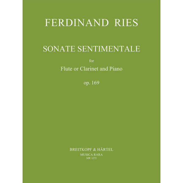 RIES - Sonate sentimentale Op. 169