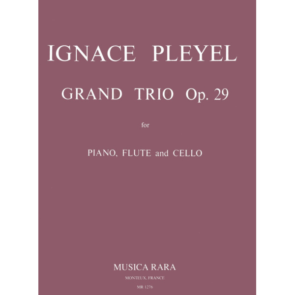 PLEYEL - Grand Trio in D major Op. 29 B 461