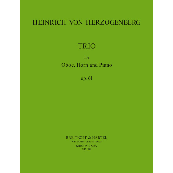 HERZOGENBERG - Trio in D major Op. 61