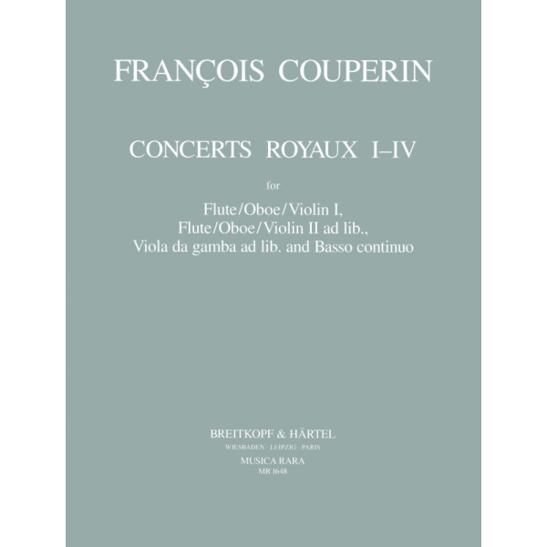 COUPERIN - Concerts Royaux I - IV