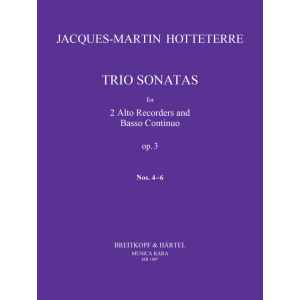 HOTTETERRE - Trio Sonatas Op. 3