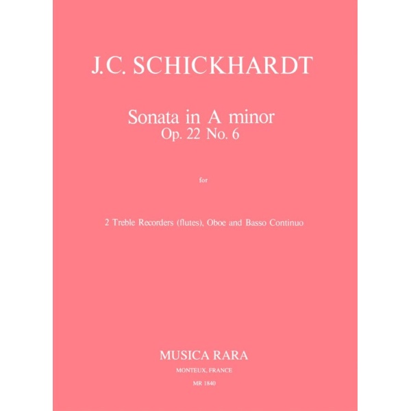 SCHICKHARDT - Sonatas Op. 22