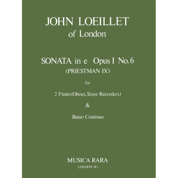 LOEILLET OF LONDON - 6 Sonatas Op. 1