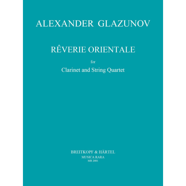 GLAZUNOV - Rêverie orientale