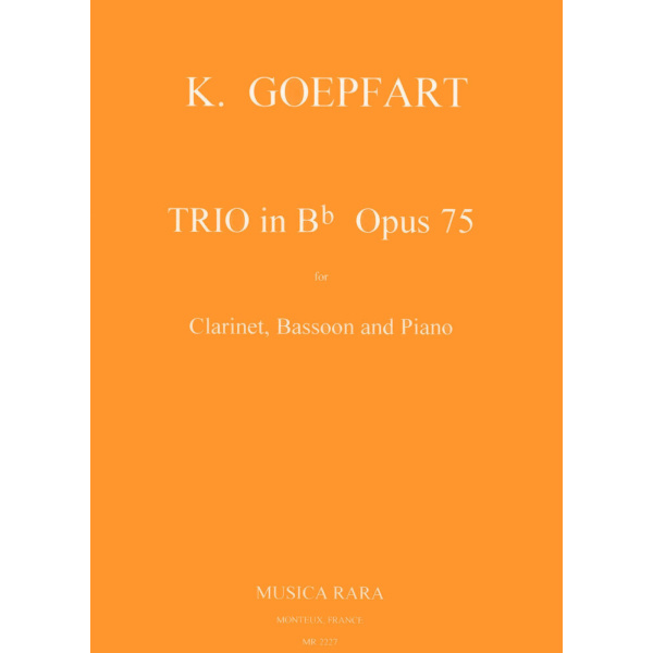 GOEPFART - Trio Op. 75 in B (in G minor)
