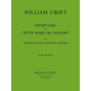 CROFT - Overture to “With noise of cannon”
