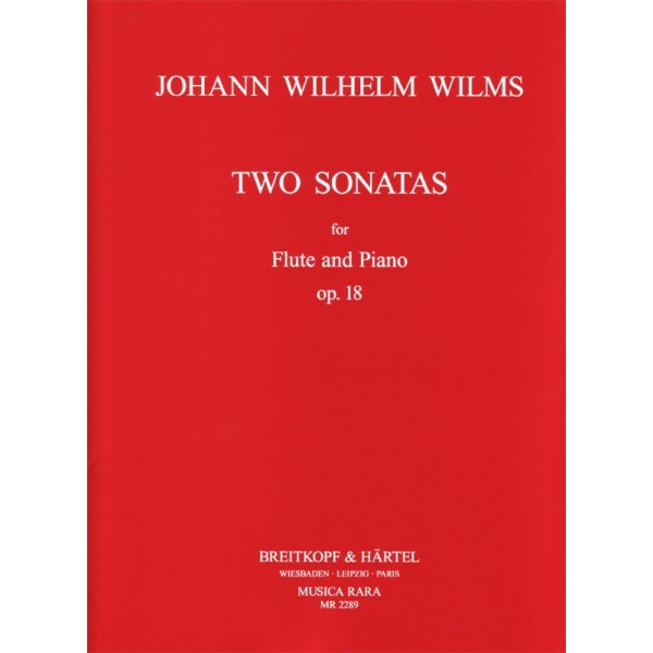 WILMS - 2 Sonatas Op. 18