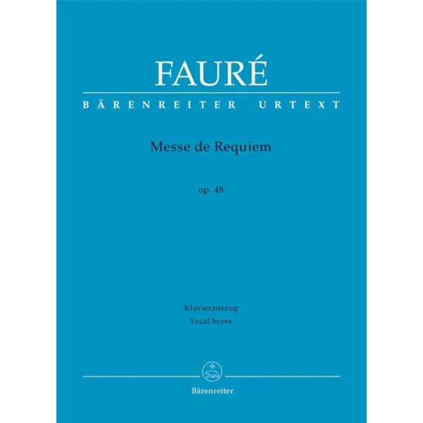 FAURE - Messe de Requiem op.48