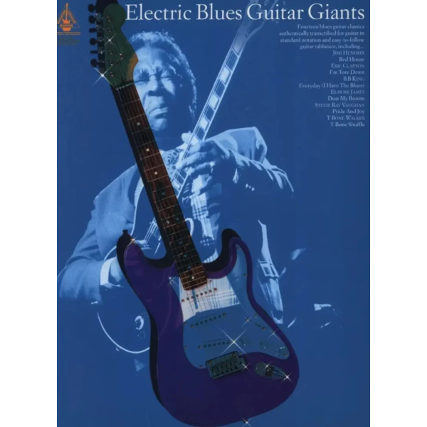Electric Blues Guitar Giants - Guitar Recorded Versions