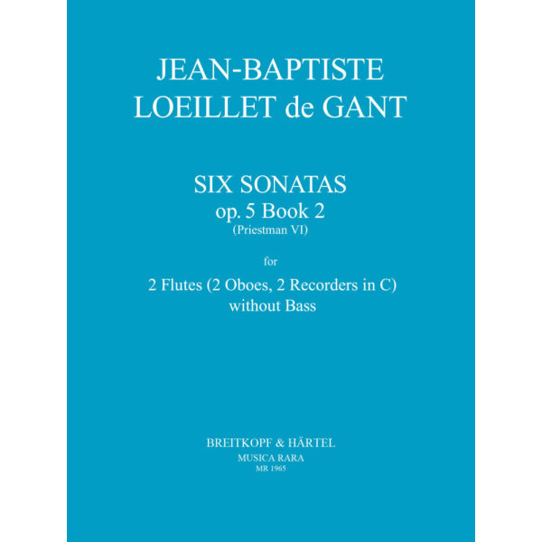 LOEILLET DE GANT - 6 Sonatas from Op. 5