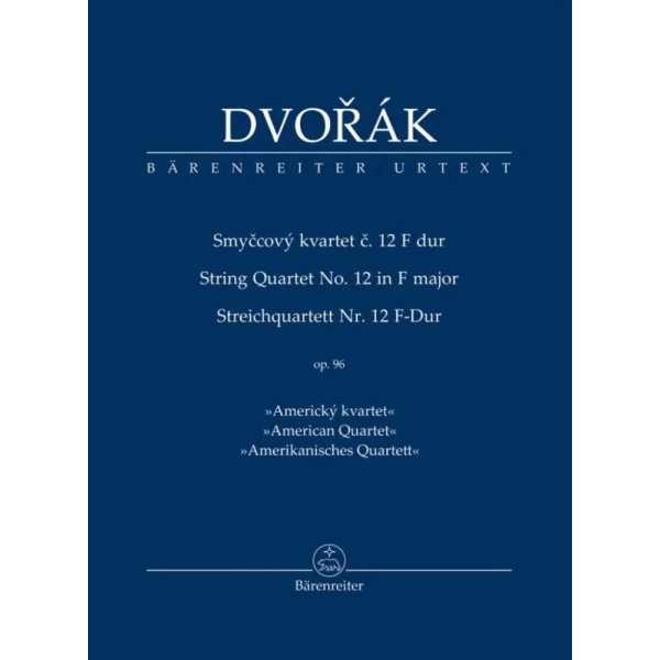 DVORÁK - String Quartet no. 12 in F major op. 96 "American Quartet"