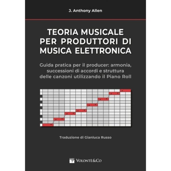 ALLEN TEORIA MUSICALE PER PRODUTTORI DI MUSICA ELETTRONICA