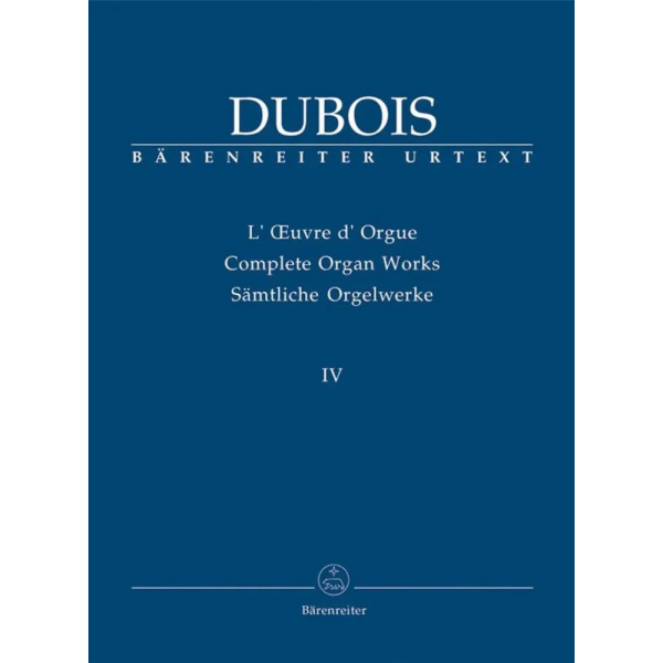 DUBOIS - Complete Organ Works 4