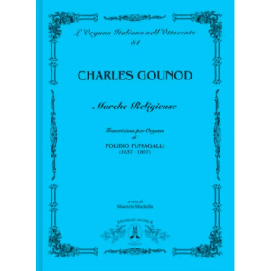 GOUNOD - Marche Religieuse Organo solo