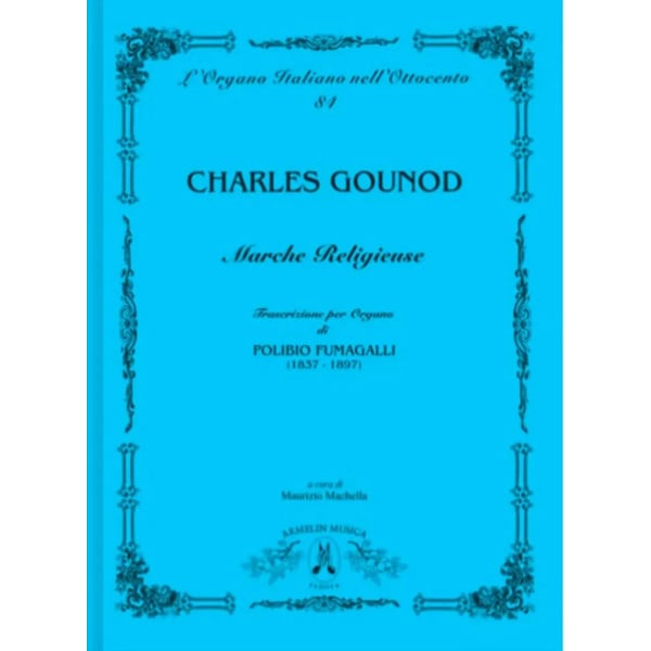 GOUNOD - Marche Religieuse Organo solo