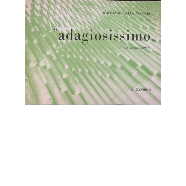 DALLA VECCHIA - Adagiosissimo