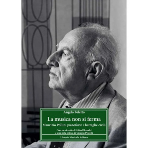 FOLETTO - La Musica Non Si Ferma. Maurizio Pollini