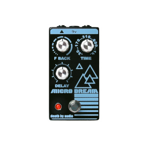 DEATH BY AUDIO MICRO DREAM