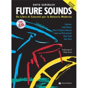 GARIBALDI FUTURE SOUNDS+ CD (IN ITALIANO)