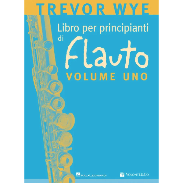 WYE - Libro per principianti di Flauto - Volume Uno