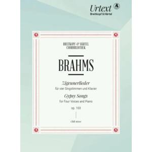 BRAHMS - Zigeunerlieder Op. 103