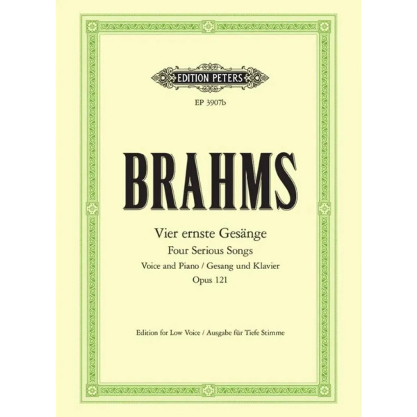 BRAHMS - 4 Serious Songs Op. 121