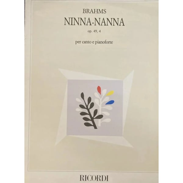 BRAHMS - Ninna - Nanna Op. 49 N. 4