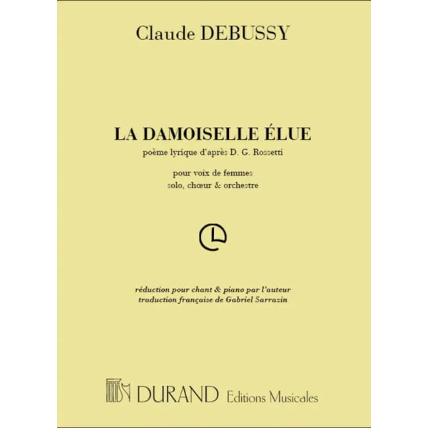 DEBUSSY - La Damoiselle élue